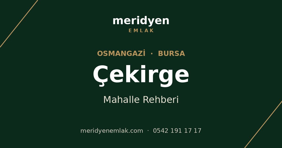 Çekirge mahalle rehberi, Osmangazi Bursa