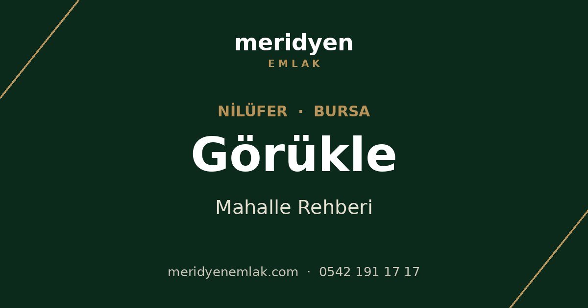 Görükle mahalle rehberi, Nilüfer Bursa